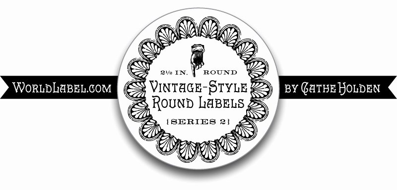 Vintage Style Round Labels by Cathe Holden Series 2