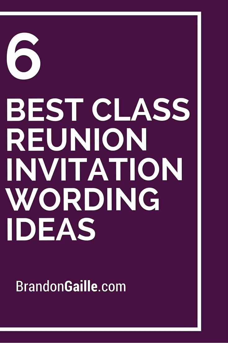 6 Best Class Reunion Invitation Wording Ideas