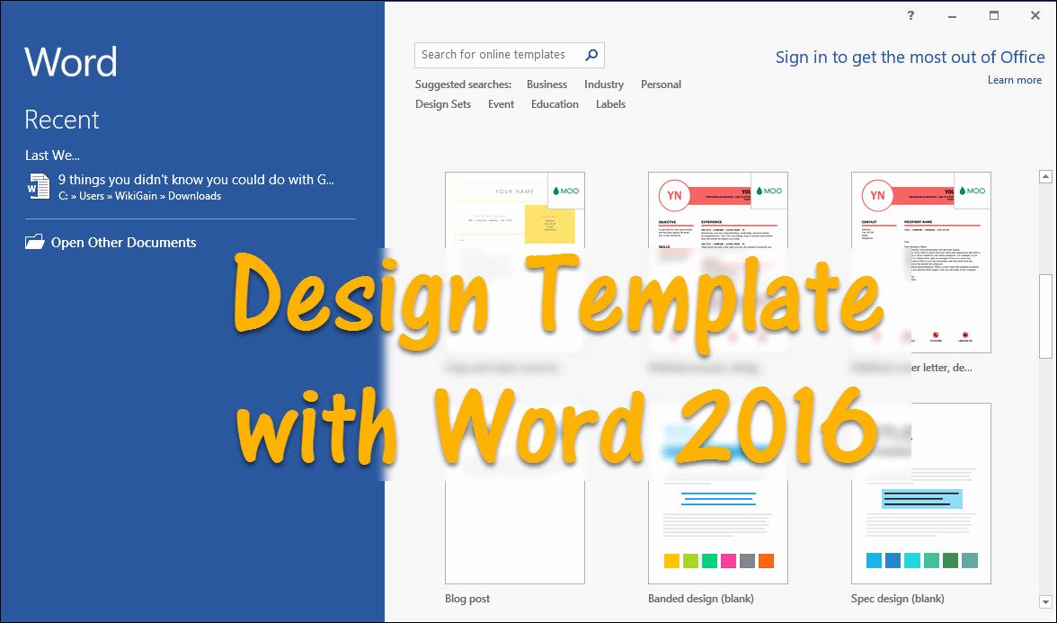 How to Design Template with Word 2016 Wikigain