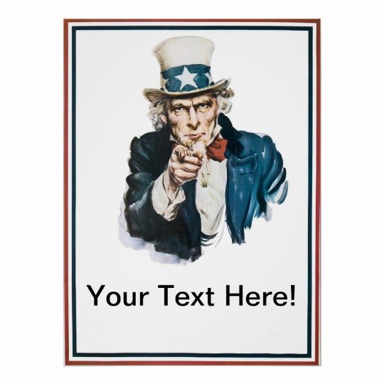 I Want You Uncle Sam Add Your Text Customized Poster