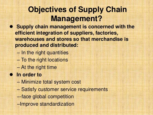 Objectives Of Supply Chain Management