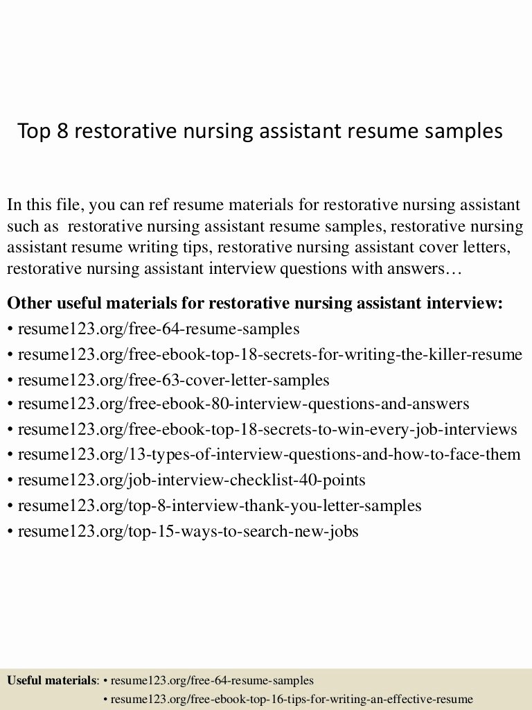 Top 8 Restorative Nursing assistant Resume Samples