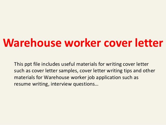 Warehouse Worker Cover Letter